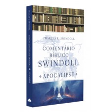 Comentário bíblico Swindoll - Apocalipse