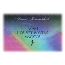 Zaki e os Sete Portais Mágicos Zaki e os Sete Portais Mágicos