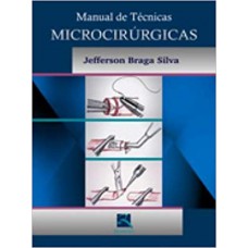 Manual de Técnicas Microcirúrgicas Manual de Técnicas Microcirúrgicas