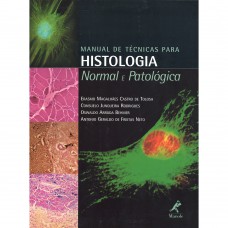 Manual de técnicas para histologia normal e patológica Manual de técnicas para histologia normal e patológica