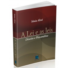 A Lei e as Leis A Lei e as Leis
