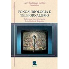 Fonoaudiologia e Telejornalismo