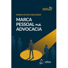 Marca Pessoal Na Advocacia - 1ª Edição 2025 Marca Pessoal Na Advocacia - 1ª Edição 2025