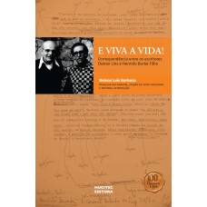 E viva a vida!: correspondência entre os escritores Osman Lins e Hermilo Borba Filho