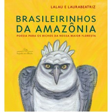 Brasileirinhos da Amazônia (Nova edição)