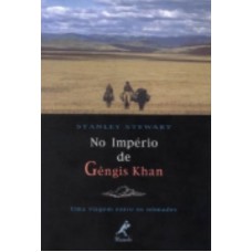 No império de Gêngis Khan No império de Gêngis Khan