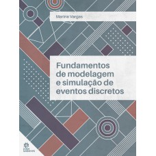 Fundamentos de modelagem e simulação de eventos discretos