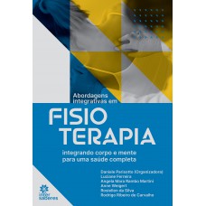 Abordagens integrativas em fisioterapia: