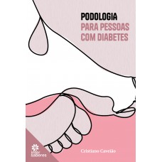 Podologia para pessoas com diabetes