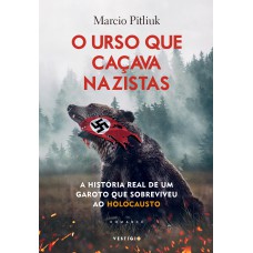 O urso que caçava nazistas O urso que caçava nazistas