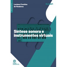 Síntese sonora e instrumentos virtuais