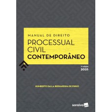 Manual de Direito Processual Civil Contemporâneo - 7ª Edição 2025
