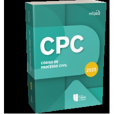 CÓDIGO DE PROCESSO CIVIL 2025 - Coleção MINICÓDIGOS
