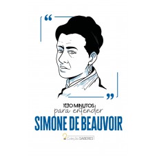 100 minutos para entender Simone de Beauvoir