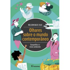 Olhares sobre o mundo contemporâneo