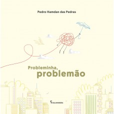 Probleminha, problemão
