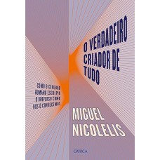 O verdadeiro criador de tudo