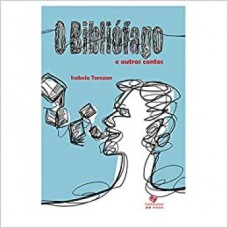 Bibliófago e Outros Contos