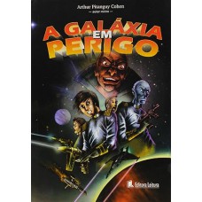 A Galáxia Em Perigo