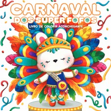 SUPER FOFOS no Carnaval: Livro de colorir adulto CUTE & COMFY – Sucesso do TikTok