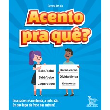 Acento pra quê?