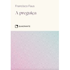Pocket A preguiça - 6ª Edição - Coleção Virtudes