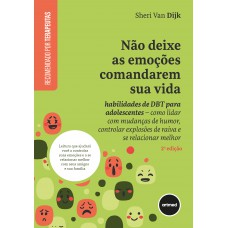 Não Deixe as Emoções Comandarem sua Vida Não Deixe as Emoções Comandarem sua Vida