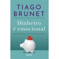 Dinheiro é emocional - Ed. Atualizada Dinheiro é emocional - Ed. Atualizada