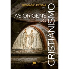 As origens do Cristianismo