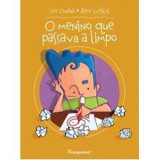 O menino que passava a limpo