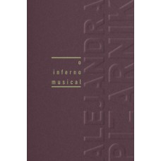 O inferno musical