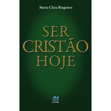 Ser cristão hoje