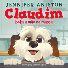 Claudim bota a mão na massa Claudim bota a mão na massa