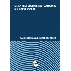 Os entes federais na pandemia e o papel do STF