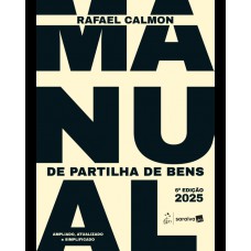 Manual de Partilha de Bens - 6ª Edição 2025