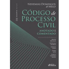 Código de Processo Civil - Anotado e Comentado - 4ª Ed - 2025