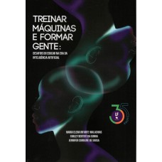 Treinar Máquinas e Formar Gente