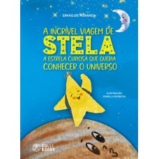 A incrível viagem de Stela