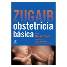 Zugaib obstetrícia básica Zugaib obstetrícia básica