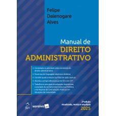 Manual de Direito Administrativo - 2ª Edição 2025 Manual de Direito Administrativo - 2ª Edição 2025
