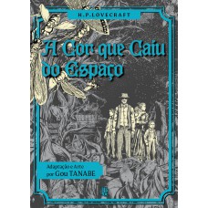 H.P. Lovecraft - A cor que caiu do espaço
