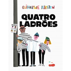 Quatro ladrões – Do vencedor do Prêmio Jabuti e autor de 