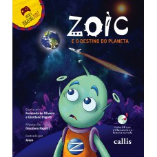 Zoic e o Destino do Planeta Zoic e o Destino do Planeta