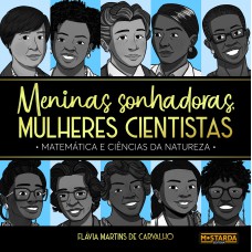 Meninas Sonhadoras, Mulheres Cientistas