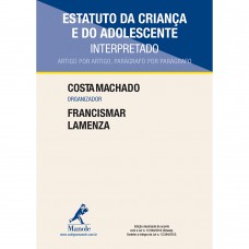 Estatuto da criança e do adolescente interpretado Estatuto da criança e do adolescente interpretado