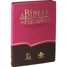 A Bíblia da Pregadora - Couro sintético Rosa e Marrom A Bíblia da Pregadora - Couro sintético Rosa e Marrom