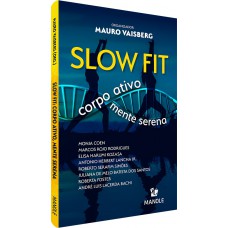Slow fit Slow fit