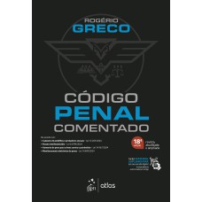 Código Penal Comentado - 18ª Edição 2025