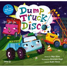 Dump Truck Disco Dump Truck Disco