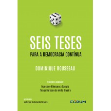 Seis teses para a democracia contínua